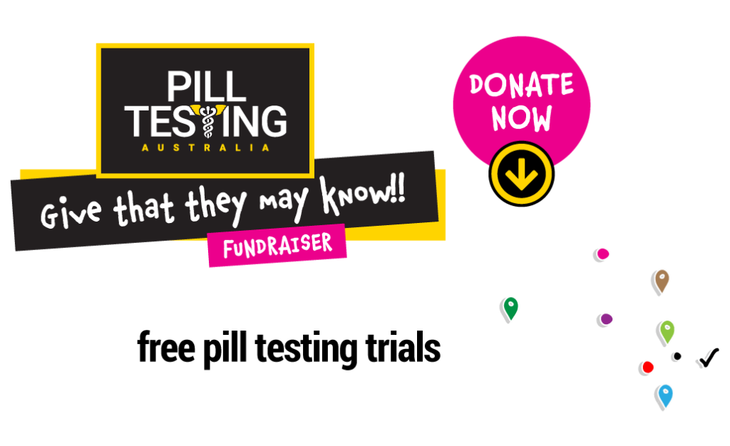 Give that they may know Pill Testing Australia